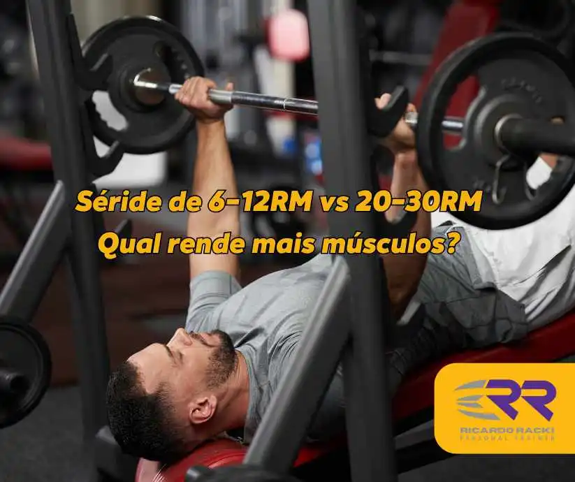 Série de 6-12RM vs 20-30RM – Comparação de Intensidade para Hipertrofia Muscular